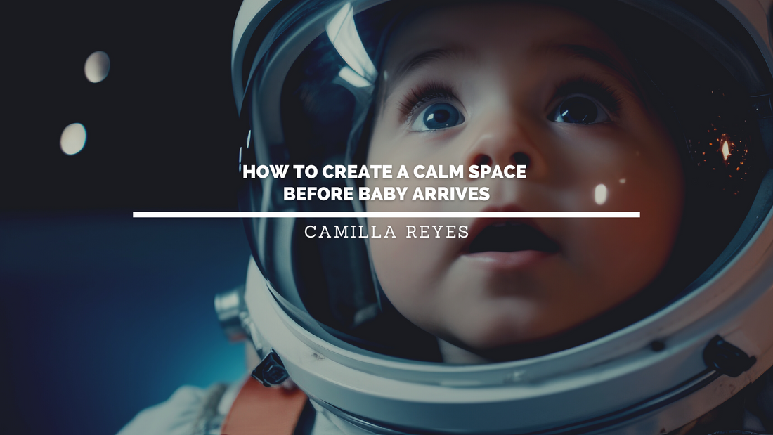 How to Create a Calm Space Before Baby Arrives